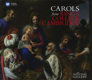 Cover for Choir of Kings College Cambridge · Carols from King's College Cambridge: the National Gallery Collection (CD) (2014)