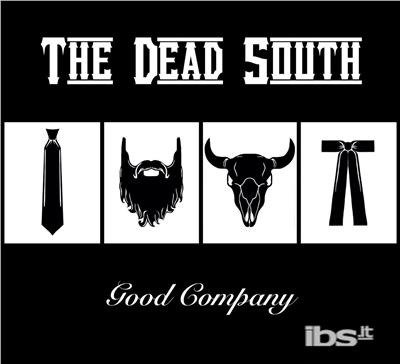 Cover for Dead South · Good Company (LP) (2016)