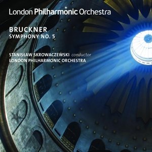 Cover for Bruckner, A. /Skrowaczewski,stanislaw /London Philh.Orch. · Symphony No.5 (CD) (2016)