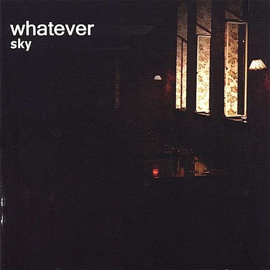 Cover for Whatever · Sky (CD) (2008)