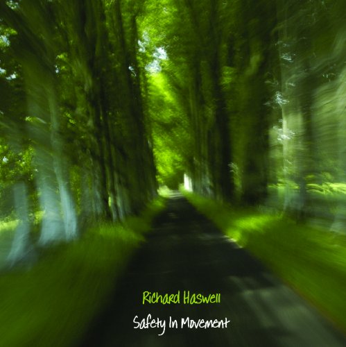 Cover for Richard Haswell · Safety In Movement (CD) (2010)