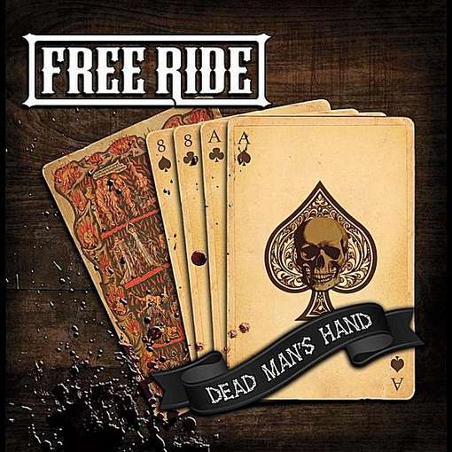 Cover for Free Ride · Dead Man's Hand (CD) (2012)