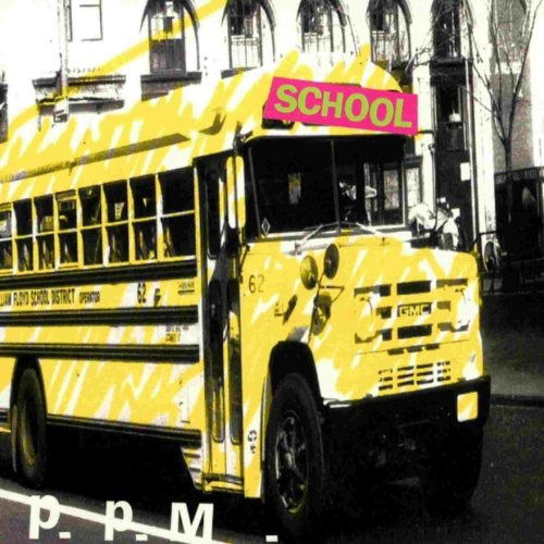 Cover for P.p.m. · School (CD) (2008)