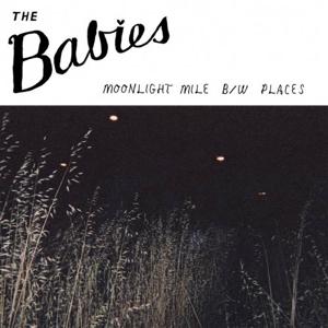 Cover for Babies · Moonlight Mile (7&quot;) (2012)