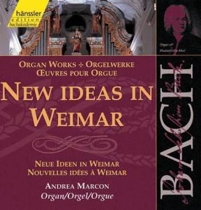Edition Bachakademie Vol. 90 (Neue Ideen in Weimar) - Andrea Marcon - Music - hänssler CLASSIC NXD - 4010276015901 - January 13, 2000
