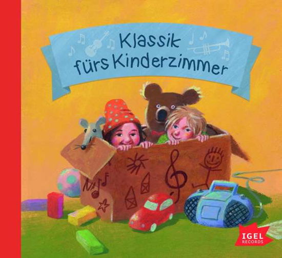 Klassik fürs Kinderzimmer - V/A - Musikk - Igel Records - 4013077994901 - 23. februar 2018