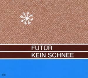 Cover for Kein Schnee (CD)