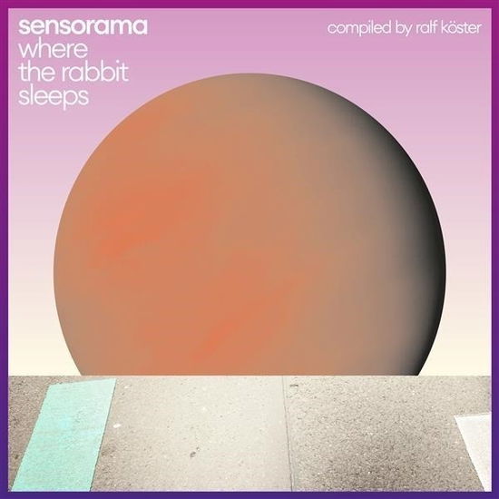 Sensorama · Where The Rabbit Sleeps (LP) (2023)