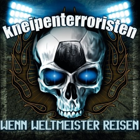 Cover for Kneipenterroristen · Wenn Weltmeister Reisen (CD) (2016)