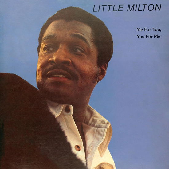 Cover for Little Milton · Me for You You for Me (CD) [Japan Import edition] (2024)