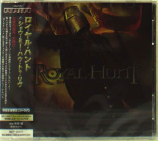 Show Me How to Live - Royal Hunt - Música - MARQUIS INCORPORATED - 4527516011901 - 7 de dezembro de 2011