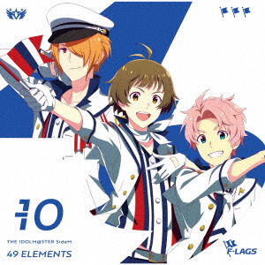 F-lags · The Idolm@ster Sidem 49 Elements -10 F-lags (CD) [Japan Import edition] (2023)