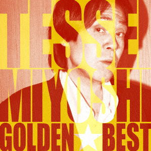 Cover for Miyoshi Tessei · Golden Best Tessei Miyoshi (CD) [Japan Import edition] (2017)