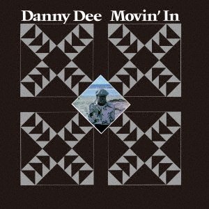 Cover for Danny Dee (Lil Albert) · Movin In (LP) [Japan Import edition] (2021)