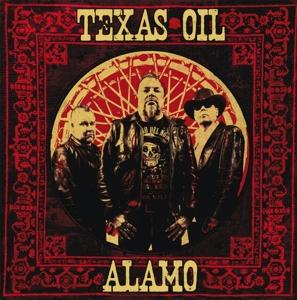 Cover for Texas Oil · Alamo (CD) (2016)