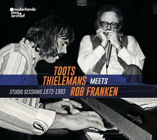 Cover for Toots &amp; Rob Franken Thielemans · Studio Sessions 1973-1983 (CD) (2022)