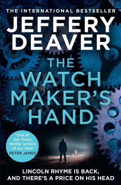 The Watchmaker’s Hand - Jeffery Deaver - Books - HarperCollins Publishers - 9780008503901 - March 14, 2024