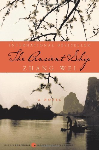 Cover for Wei Zhang · The Ancient Ship (Harperperennial Modern Chinese Classics) (Taschenbuch) (2008)