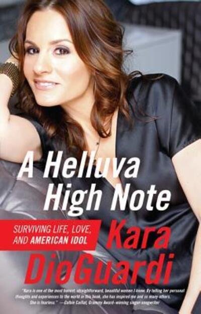 Cover for Kara DioGuardi · A Helluva High Note Surviving Life, Love, and American Idol (Pocketbok) (2012)