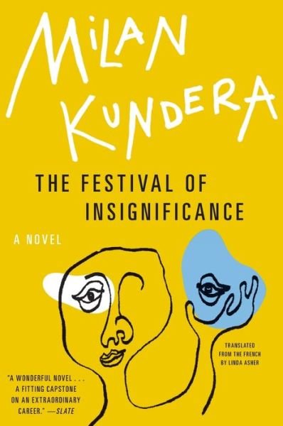 Cover for Milan Kundera · The Festival of Insignificance: A Novel (Pocketbok) (2016)