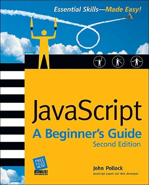 Cover for John Pollock · JavaScript: A Beginner's Guide, Second Edition (Pocketbok) (2003)