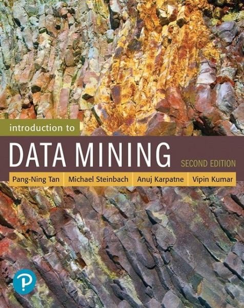 Cover for Pang-Ning Tan · Introduction to Data Mining (Hardcover bog) (2018)