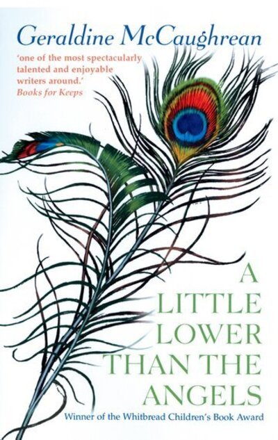 Cover for Geraldine McCaughrean · A Little Lower Than The Angels (Paperback Book) (2003)