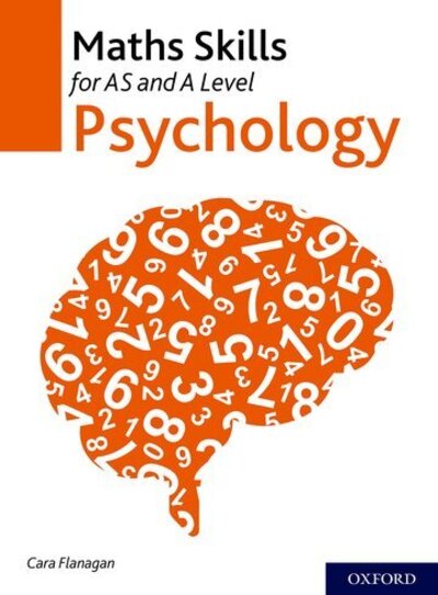 Cover for Flanagan, Cara (, UK) · Maths Skills for AS and A Level Psychology (Paperback Book) (2019)