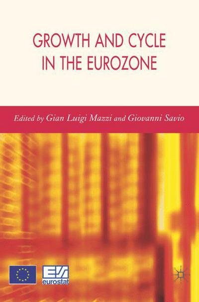 Cover for Gian Luigi Mazzi · Growth and Cycle in the Eurozone (Hardcover bog) (2006)