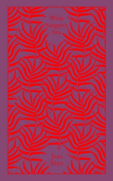 Wide Sargasso Sea - Penguin Clothbound Classics - Jean Rhys - Libros - Penguin Books Ltd - 9780241281901 - 6 de octubre de 2016