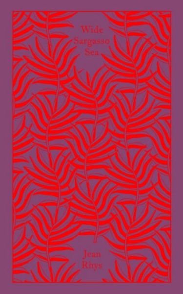 Cover for Jean Rhys · Wide Sargasso Sea - Penguin Clothbound Classics (Hardcover bog) (2016)