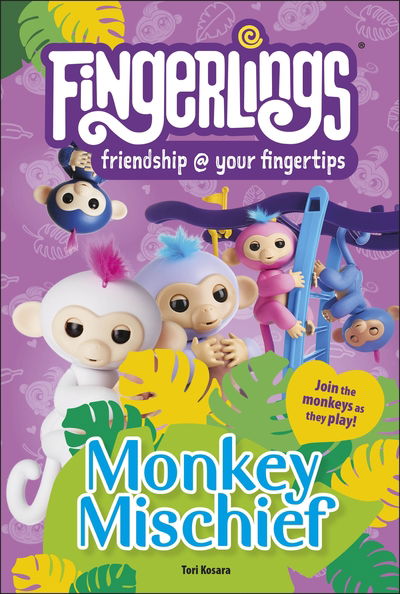 Cover for Tori Kosara · Fingerlings Monkey Mischief - DK Readers Level 2 (Hardcover Book) (2019)