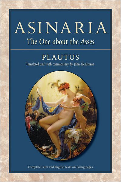 Cover for Titus Maccius Plautus · Asinaria: The One About the Asses - Wisconsin Studies in Classics (Hardcover Book) (2006)