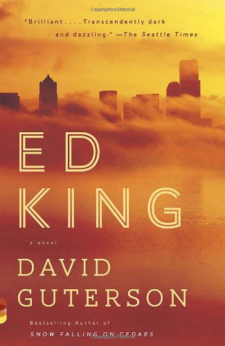 Cover for David Guterson · Ed King (Vintage Contemporaries) (Pocketbok) [Reprint edition] (2012)