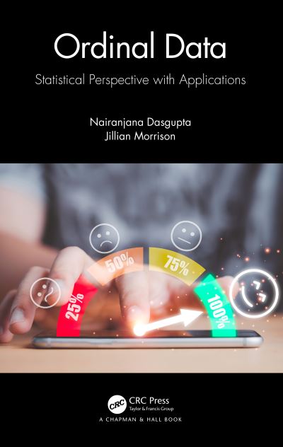 Cover for Dasgupta, Nairanjana (Washington State University) · Ordinal Data Analysis: Statistical Perspective with Applications (Hardcover Book) (2024)