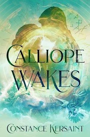 Calliope Wakes - Constance Kersaint - Books - Evernight Publishing - 9780369509901 - March 30, 2024