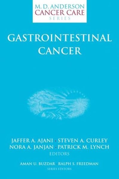 Cover for Jaffer a Ajani · Gastrointestinal Cancer - MD Anderson Cancer Care Series (Pocketbok) [2005 edition] (2004)