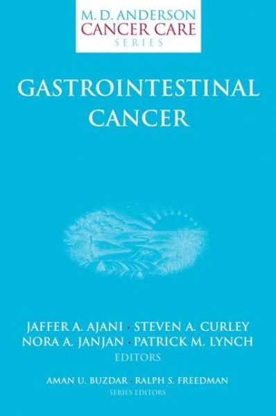 Cover for Jaffer a Ajani · Gastrointestinal Cancer - MD Anderson Cancer Care Series (Pocketbok) [2005 edition] (2004)