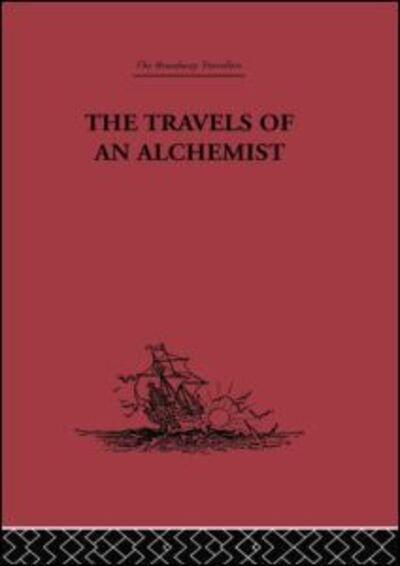 Cover for Li Chih-Ch'ang · The Travels of an Alchemist: The Journey of the Taoist Ch'ang-Ch'un from China to the Hundukush at the Summons of Chingiz Khan (Paperback Book) (2014)