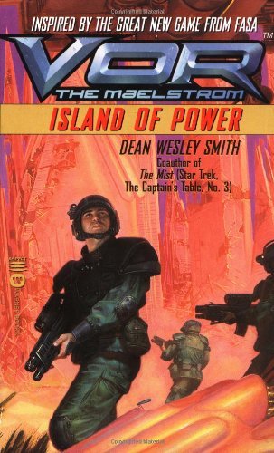 Cover for Dean Wesley Smith · Vor: Island of Power (Vor: the Maelstrom) (Paperback Book) (2000)