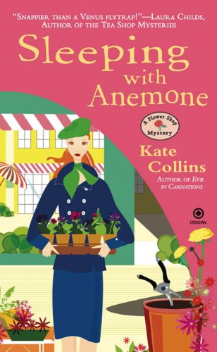 Cover for Kate Collins · Sleeping with Anemone: a Flower Shop Mystery (Taschenbuch) [Reprint edition] (2010)