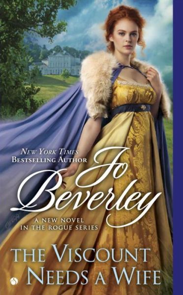 Cover for Jo Beverley · The Viscount Needs A Wife: A New Novel in the Rogue Series (Paperback Book) (2016)