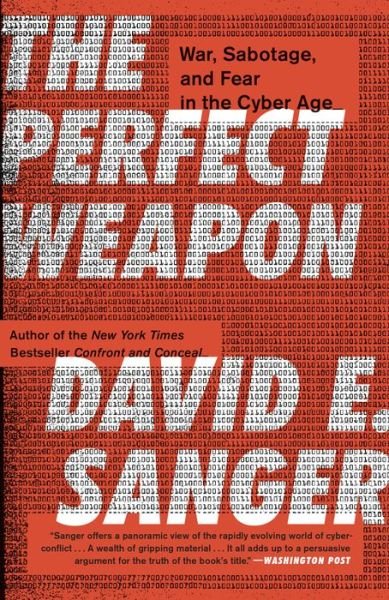 Cover for David E. Sanger · The Perfect Weapon: War, Sabotage, and Fear in the Cyber Age (Paperback Bog) (2019)