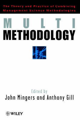 Cover for J Mingers · Multimethodology: Towards Theory and Practice and Mixing and Matching Methodologies (Hardcover Book) (1997)