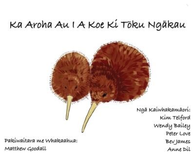 Cover for Matthew Goodall · Ka Aroha Au I A Koe Ki Toku Ngakau (Gebundenes Buch) (2021)