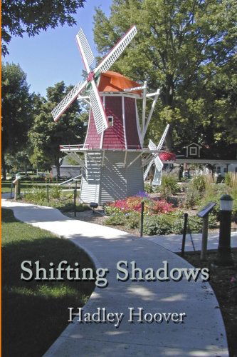 Cover for Hadley Hoover · Shifting Shadows (Paperback Book) (2009)