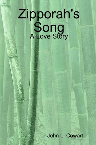 Cover for John Cowart · Zipporah's Song (Paperback Book) (2011)