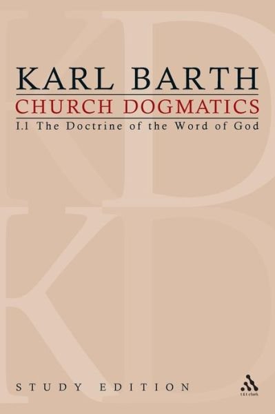 Cover for Karl Barth · Church Dogmatics Study Edition 1: The Doctrine of the Word of God I.1 A§ 1-7 - Church Dogmatics (Taschenbuch) [Study edition] (2010)