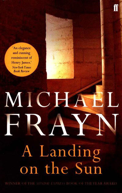 A Landing on the Sun - Michael Frayn - Livres - Faber & Faber - 9780571315901 - 3 août 2017