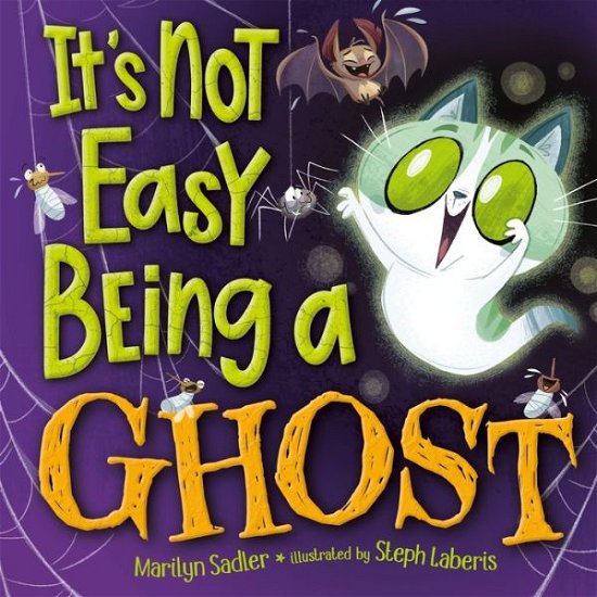 Cover for Marilyn Sadler · It's Not Easy Being A Ghost (Hardcover Book) (2024)